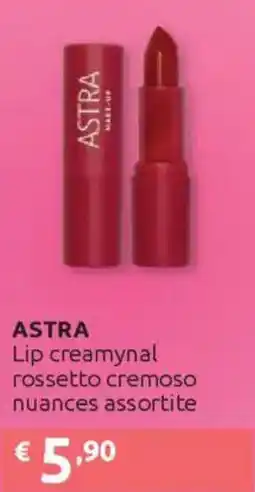 Ipersoap ASTRA Lip creamynal rossetto cremoso offerta