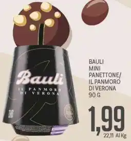 Supermercati Piccolo Bauli mini panettone/ il panmoro di verona offerta
