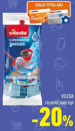 Conad VILEDA ricambi offerta
