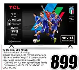 MediaWorld TCL TV QD-Mini LED 75C6K offerta