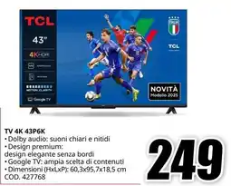 MediaWorld TCL TV 4K 43P6K offerta
