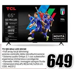 MediaWorld TCL TV QD-Mini LED 65C6K offerta