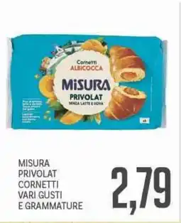 Supermercati Piccolo Misura privolat cornetti offerta