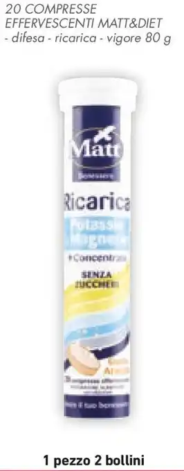 Conad 20 compresse effervescenti MATT&DIET offerta
