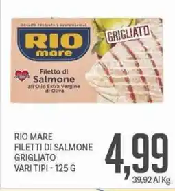 Supermercati Piccolo Rio mare filetti di salmone grigliato offerta