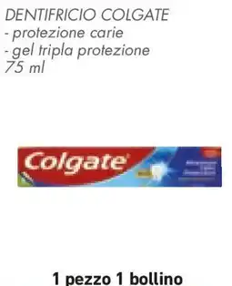 Conad Dentifricio colgate protezione carie e gel tripla protezione offerta