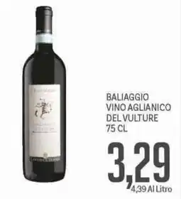 Supermercati Piccolo Baliaggio vino aglianico del vulture offerta