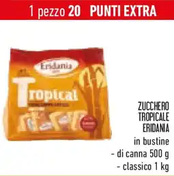 Conad Zucchero tropicale ERIDANIA offerta