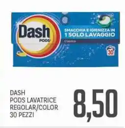 Supermercati Piccolo Dash pods lavatrice regolar/color 30 pezzi offerta