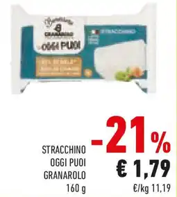 Conad Stracchino oggi puoi GRANAROLO offerta