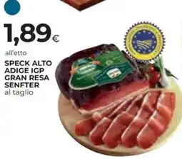 Ipercoop Speck alto adige igp gran resa SENFTER offerta