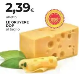 Ipercoop Le gruyere dop offerta