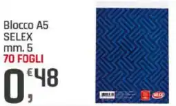 Supermercati Dok Blocco A5 SELEX offerta