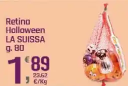 Supermercati Dok Retina Halloween LA SUISSA offerta