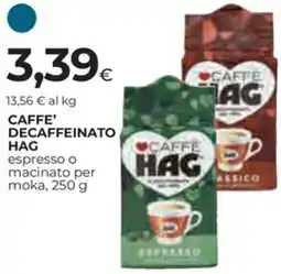 Ipercoop Caffe' decaffeinato hag offerta