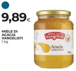 Ipercoop Miele di acacia VANGELISTI offerta
