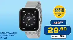 Euronics SMARTWATCH MORELLATO M-02 offerta