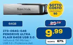 Euronics SanDisk Z73-064G-G46 PENDRIVE ULTRA FLAIR 64GB USB 3.0 offerta