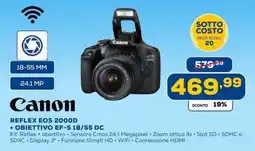 Euronics Canon REFLEX EOS 2000D + OBIETTIVO EF-S 18/55 DC offerta