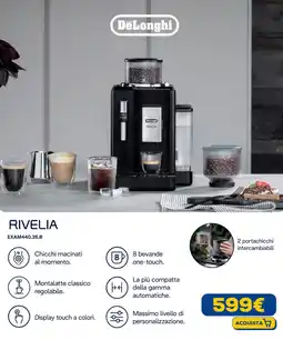 Euronics DeLonghi RIVELIA EXAM440.35.B offerta