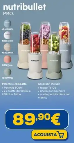 Euronics Nutribullet pro offerta