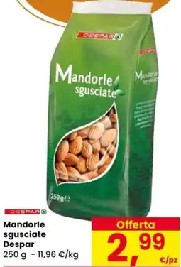 Despar Mandorle sgusciate Despar offerta