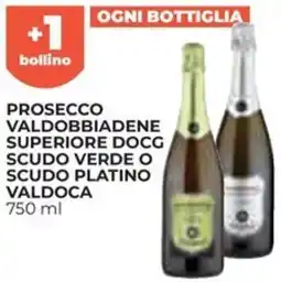 Ipercoop Prosecco valdobbiadene superiore docg scudo verde o scudo platino valdoca offerta