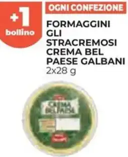 Ipercoop Formaggini gli stracremosi crema bel paese galbani offerta