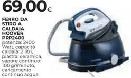 Ipercoop FERRO DA STIRO A CALDAIA HOOVER PRP2400 offerta
