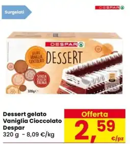 Despar Dessert gelato Vaniglia Cioccolato Despar offerta