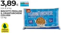 Ipercoop Biscotti frollini il granturchese colussi offerta