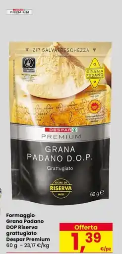 Despar Formaggio Grana Padano DOP Riserva grattugiato Despar Premium offerta