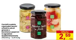 Despar Carciofi crudotto o pomodori secchi a filetti in olio di girasole o borettane e peperoni in agrodolce Qualità Selezionata offerta