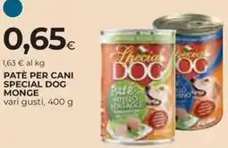 Ipercoop Patè per cani special dog monge offerta