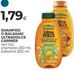 Ipercoop Shampoo o balsamo ultradolce GARNIER offerta