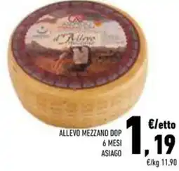 Conad Superstore Allevo mezzano dop 6 mesi asiago offerta