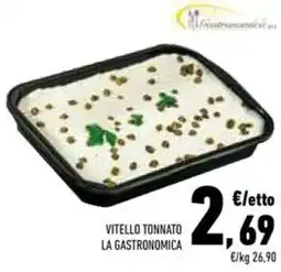 Conad Superstore Vitello tonnato la gastronomica offerta