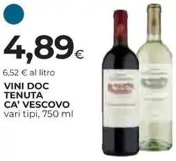 Ipercoop Vini doc tenuta ca' vescovo offerta