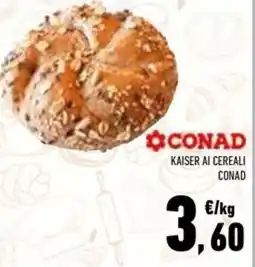 Conad Superstore Kaiser ai cereali CONAD offerta