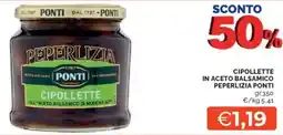 Mercatò Cipollette in aceto balsamico peperlizia PONTI offerta