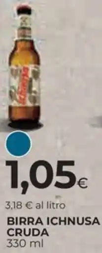 Ipercoop Birra ichnusa cruda offerta