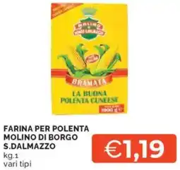 Mercatò Farina per polenta MOLINO DI BORGO S.DALMAZZO offerta