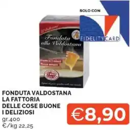 Mercatò Fonduta valdostana la fattoria delle cose buone i deliziosi offerta