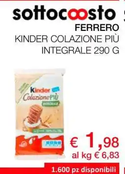 Coop FERRERO KINDER COLAZIONE PIÙ INTEGRALE 290 G offerta