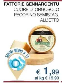 Coop FATTORIE GENNARGENTU CUORE DI ORGOSOLO PECORINO SEMISTAG offerta