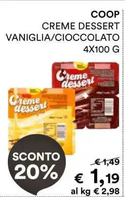 Coop COOP CREME DESSERT VANIGLIA/CIOCCOLATO 4X100 G offerta