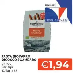 Mercatò Pasta bio farro dicocco SGAMBARO offerta