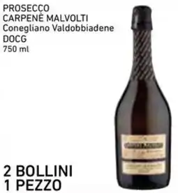 Conad Superstore PROSECCO CARPENÈ MALVOLTI Conegliano Valdobbiadene DOCG offerta