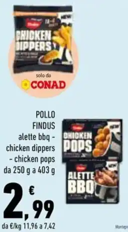 Conad Superstore Pollo findus alette bbq e chicken dippers offerta