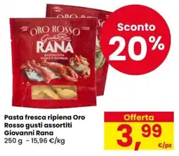 Eurospar Pasta fresca ripiena Oro Rosso Giovanni Rana offerta